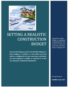 SETTING A REALISTIC CONSTRUCTION BUDGET